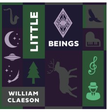 William Claeson - Little Beings