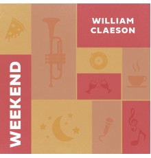 William Claeson - Weekend