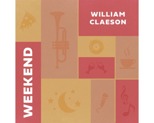 William Claeson - Weekend