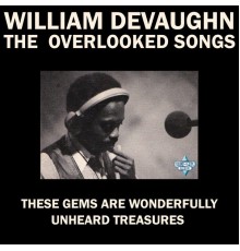 William DeVaughn - The Overlooked Songs