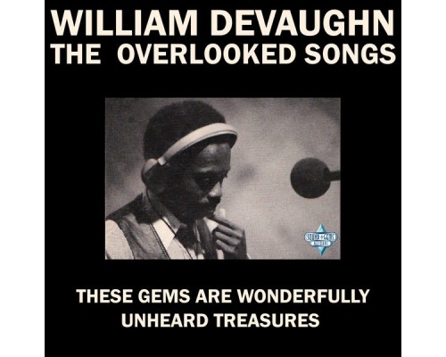 William DeVaughn - The Overlooked Songs