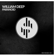 William Deep - PARANOID (Original Mix)