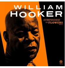 William Hooker - Symphonie of Flowers