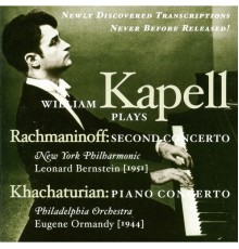 William Kapell - Rachmaninov & Khachaturian: Piano Concertos (1944, 1951)