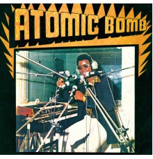 William Onyeabor - Atomic Bomb