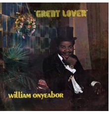 William Onyeabor - Great Lover