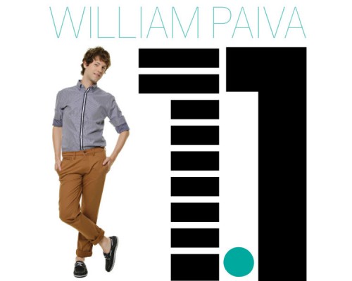 William Paiva - William Paiva: 1.1 William Paiva - William Paiva: 1.1