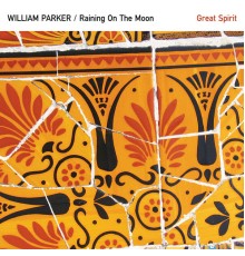 William Parker - Great Spirit