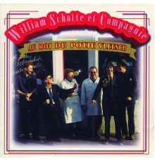 William Schotte Et Cie - Au roi du Potje Vleesch