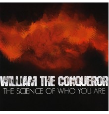 William The Conqueror - The Science of Who You Are