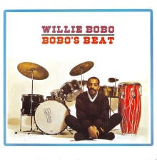 Willie Bobo - Bobo's Beat!