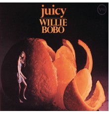 Willie Bobo - Juicy