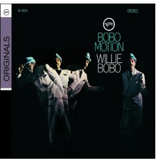 Willie Bobo - Bobo Motion