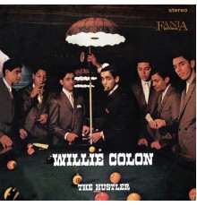 Willie Colon - The Hustler