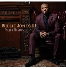 Willie Jones III - Fallen Heroes