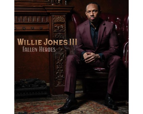 Willie Jones III - Fallen Heroes