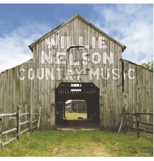 Willie Nelson - Country Music