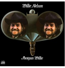 Willie Nelson - Shotgun Willie