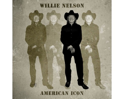 Willie Nelson - American Icons