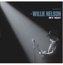 Willie Nelson - My Way