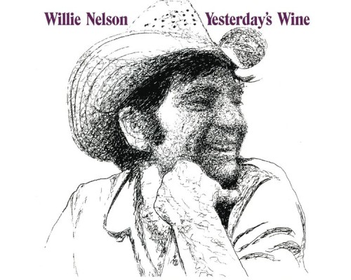 Willie Nelson - Yesterday's Wine