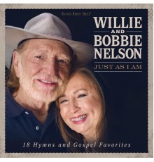 Willie Nelson, Bobbie Nelson - Just As I Am