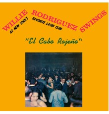 Willie Rodriguez - Swings