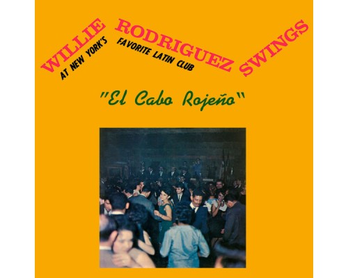 Willie Rodriguez - Swings