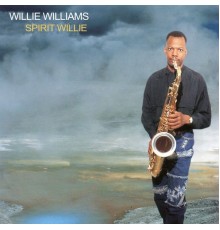 Willie Williams - Spirit Willie