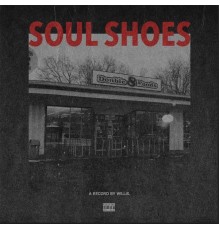 Willis - Soul Shoes