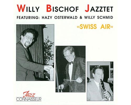 Willy Bischof Jazztet - Swiss Air