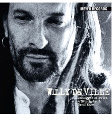 Willy DeVille - Unplugged in Berlin