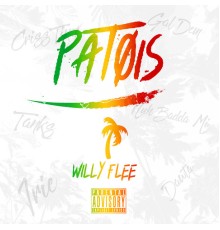 Willy Flee - Patois