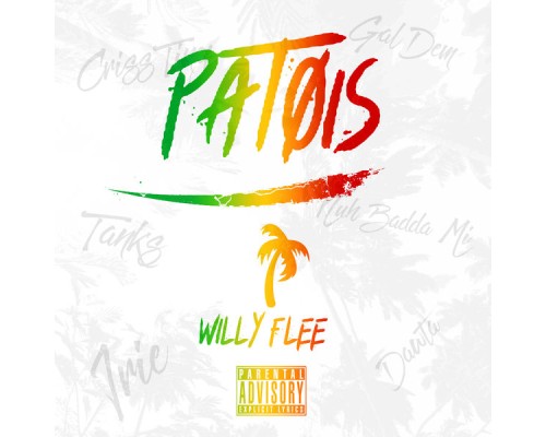 Willy Flee - Patois