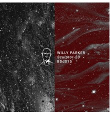 Willy Parker featuring Violent and Concept Of Thrill - Sculptor-20 EP