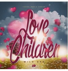 Wilo One - Love Children