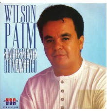 Wilson Paim - Simplesmente Romântico