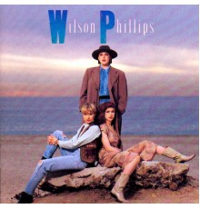 Wilson Phillips - Wilson Phillips