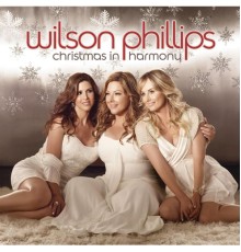 Wilson Phillips - Christmas In Harmony