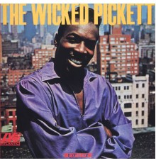 Wilson Pickett - The Wicked Pickett