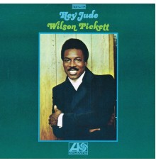 Wilson Pickett - Hey Jude