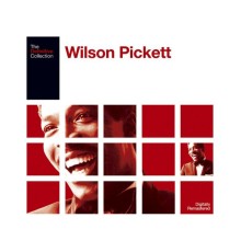 Wilson Pickett - The Definitive Wilson Pickett