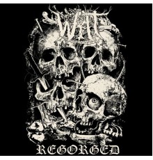 Wilt - Regorged