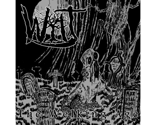 Wilt - The Welking Age