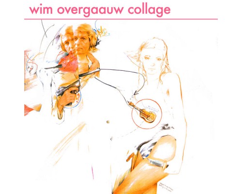 Wim Overgaauw - Collage