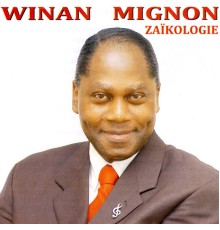 Winan Mignon - Zaïkologie