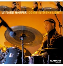 Winard Harper - Come into the Light (Recorded Live at Cecil's Jazz Club)