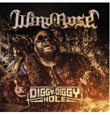 Wind Rose - Diggy Diggy Hole