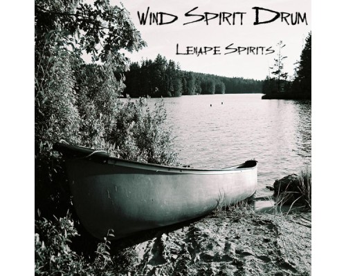 Wind Spirit Drum - Lenape Spirits