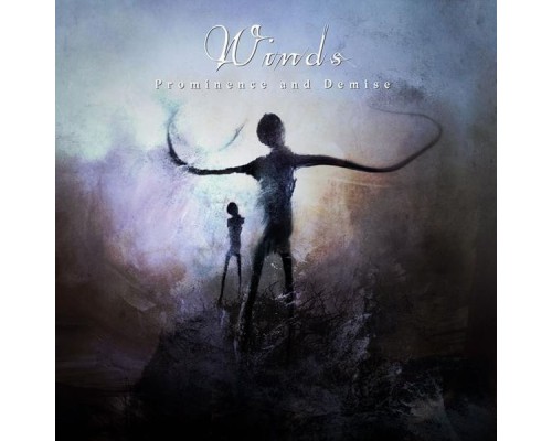 Winds - Prominence And Demise